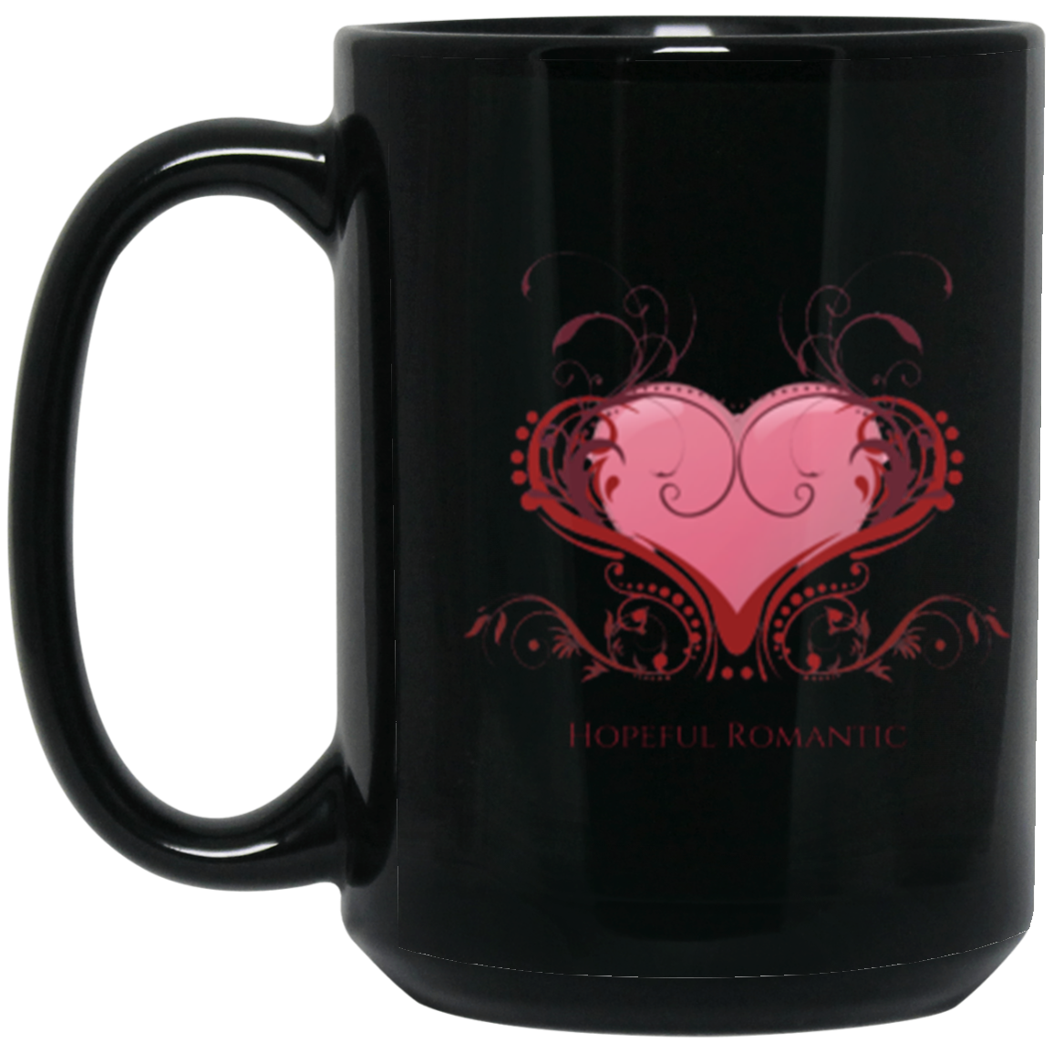 Hopeful Romantic Text BM15OZ 15oz Black Mug